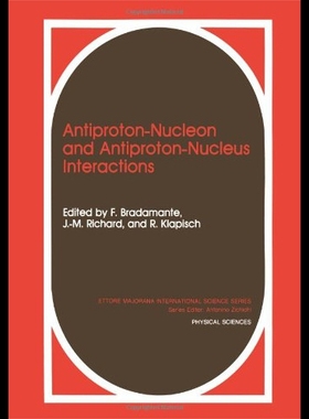 【预售】Antiproton-Nucleon and Antiproton-Nucleus Interac