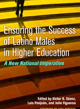 【预售】Ensuring the Success of Latino Males in Higher...