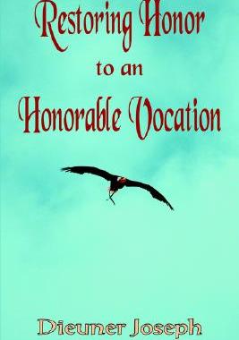【预售】Restoring Honor to an Honorable Vocation