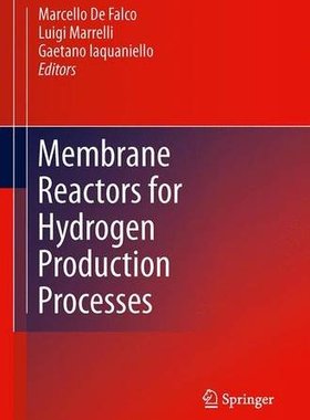 【预订】Membrane Reactors for Hydrogen Produ...