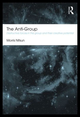 【预售】The Anti-Group: Destructive Forces in