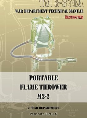 【预售】Portable Flame Thrower M2-2: TM 3-376a