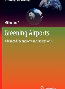 【预售】Greening Airports: Advanced Technology and Operat...
