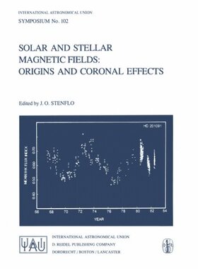 【预订】Solar and Stellar Magnetic Fields: O...