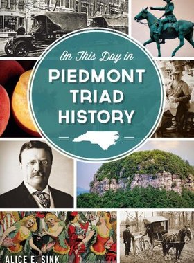 【预售】On This Day in Piedmont Triad History