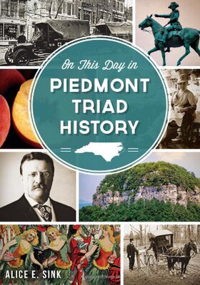 【预售】On This Day in Piedmont Triad History