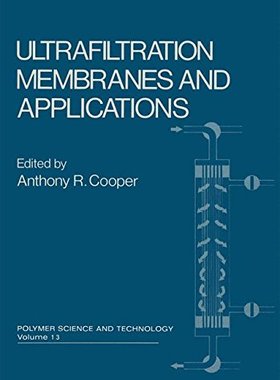 【预售】Ultrafiltration Membranes and Applications