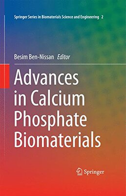【预订】Advances in Calcium Phosphate Biomaterials