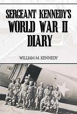 【预售】Sergeant Kennedy's World War II Diary: An Account...