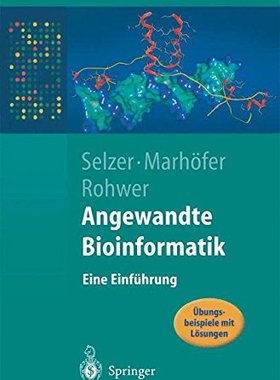 【预订】Angewandte Bioinformatik: Eine Einfuhrung