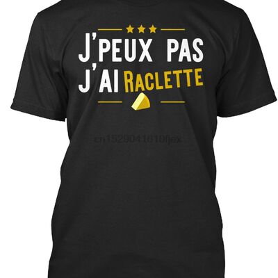 推荐Men t shirt j'ai raclette t-shirt humour fromage tshirts