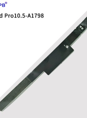 适用于ipad pro10.5电池保v护板A1701 A1709 A1798平板电池保护板