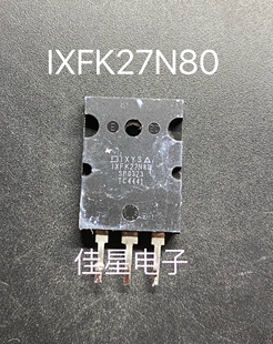 27A800V IXFK27N80Q IXFK27N80 MOS场效应管 原字进口拆机 原装