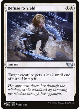 万智牌 SNC 27 refuse to yield 寸步不让 the list