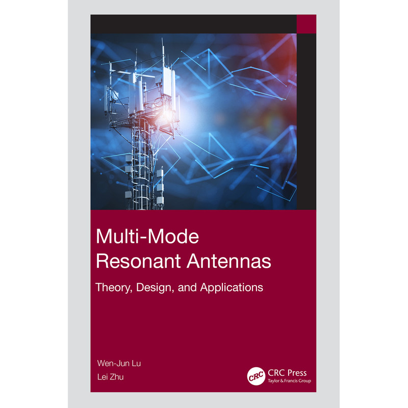 多模谐振天线:理论、设计与应用Multi-Mode Resonant Antennas原版引进