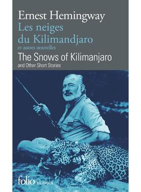 乞力马扎罗的雪：英法双语 Les Neiges du Kilimandjaro et autres nouvelles 法语版 新华正版 原版书进口法文书励志法文小说法语