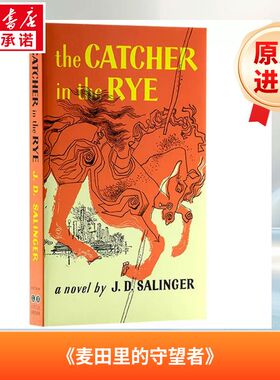 【新华文轩】麦田里的守望者 英文版 THE CATCHER IN THE RYE 塞林格原版小说外国文学小说世界名著经典读物书籍二十世纪美国文学