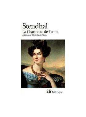 帕尔马修道院 La Chartreuse de Parme 法语版 新华正版 原版书进口法文书励志法文小说法语启蒙拓展推荐阅读故事小说