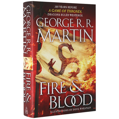 火与血：冰与火之歌前传 Fire & Blood: 300 Years Before a Game of Thrones (a Targaryen History) 进口书 英文原版书籍正版