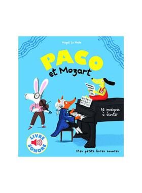 帕克与莫扎特：16首歌曲 Paco et Mozart: 16 musiques à écouter 法语版 新华正版 原版书进口法文书励志法文小说法语启蒙拓展