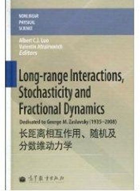 Long-range Interactions, Stochasticity Albert C.J. Luo，V. A 正版书籍 新华书店旗舰店文轩官网 高等教育出版社