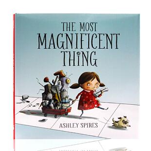 了不起的杰作 The Most Magnificent Thing 进口书英文原版外版书 经典小说读物 青少年小学生课外阅读书籍 新华书店旗舰店官网