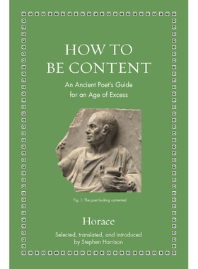 【新华文轩】HOW TO BE CONTENT Horace Selected translated and introduced by Stephen Harrison