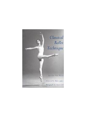 古典芭蕾技巧 Classical Ballet Technique 英语版 新华正版 原版书进口英文书励志英文小说英语启蒙拓展推荐阅读故事小说