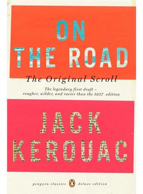在路上（企鹅经典毛边版） On the Road: The Original Scroll: (penguin Classics Deluxe Edition) 进口书原版英文畅销书 新华书