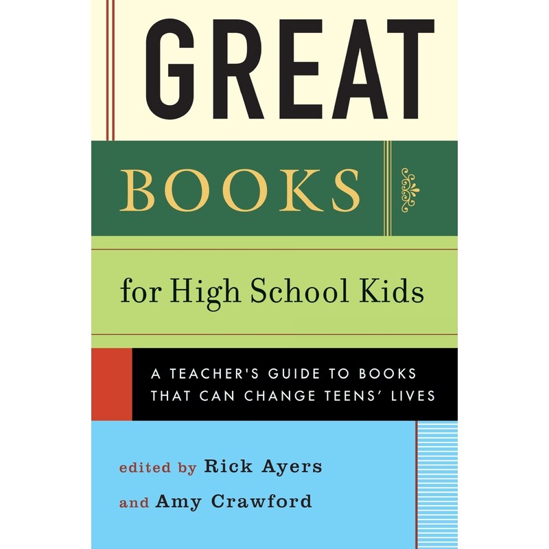 《高中生必读好书:一本能改变青少年生活的教师指南》Great Books for High School Kids原版引进