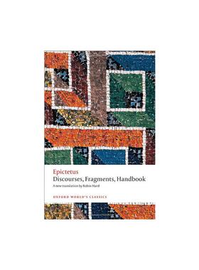 埃皮克提图：话语，片段，手册（牛津世界经典） Discourses, Fragments, Handbook 英语版 新华正版 原版书进口英文书励志英文小