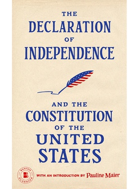 【新华文轩】THE DECLARATION OF INDEPENDENCE AND THE CONSTITUTION OF THE UNITED STATES Maier Pauline