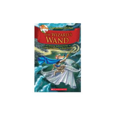 老鼠记者梦幻王国平装9：男巫的魔杖GERONIMO STILTON：THE KINGDOM OF FANTASY