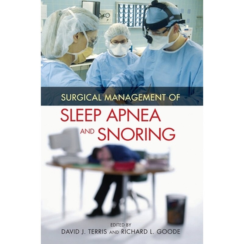 【原版POD按需印刷】睡眠呼吸暂停和打鼾的外科治疗Surgical Management of Sleep Apnea and Snoring原版引进
