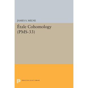 英文版 书新华书店官方旗舰店 PMS ÉTALE COHOMOLOGY 第33卷 ÉTALE同源性 进口原版 VOLUME 新华文轩