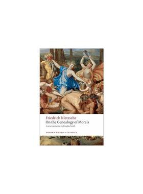 论道德的谱系（牛津世界经典） On the Genealogy of Morals: A Polemic. By way of clarification and supplement to my last bo