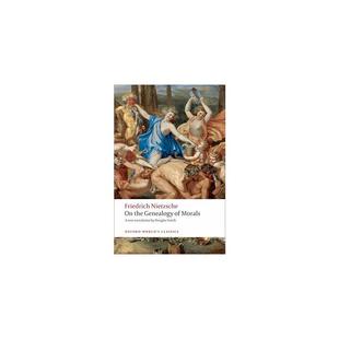 论道德的谱系（牛津世界经典） On the Genealogy of Morals: A Polemic. By way of clarification and supplement to my last bo