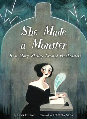 【新华文轩】She Made a Monster: How Mary Shelley Created Frankenstein FULTON 正版书籍 新华书店旗舰店文轩官网