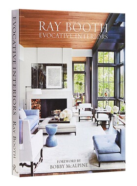 现货 英文原版 Ray Booth 雷布斯：令人思绪驰骋的室内设计 雷布斯室内设计作品集 Evocative Interiors 进口艺术 装饰装修