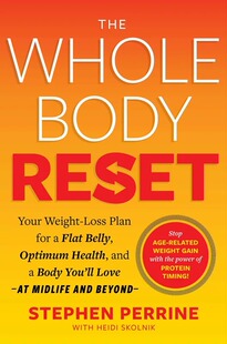 您 AARP Skolnik Reset 英文原版 全身重置 Stephen The 瘦腹减肥计划 Heidi 现货 Whole Perrine Body