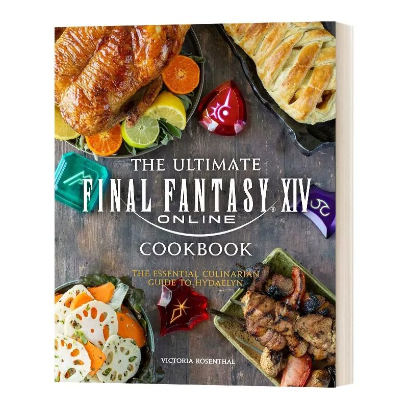 现货 英文原版 最终幻想14 食谱 The Ultimate Final Fantasy XIV Cookbook Victoria Rosenthal