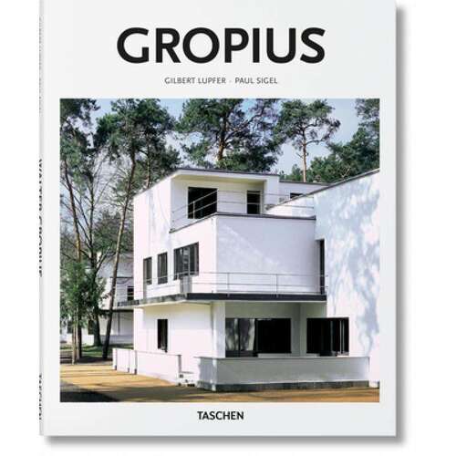 现货 英文原版 Gropius GILBERT LUPFER.PAUL SIGEL 瓦尔特格罗皮乌斯设计作品集 现代建筑设计艺术书籍畅销书 TASCHEN原版