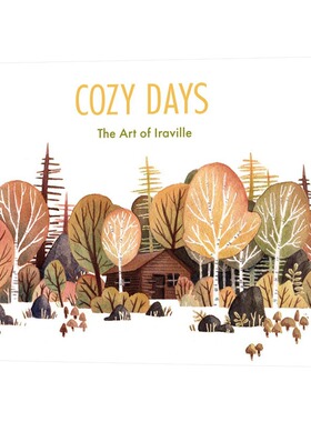 现货  英文原版 Cozy Days: The Art of Iraville 进口艺术 德国插画师Iraville作品集 安逸的日子 3dtotal