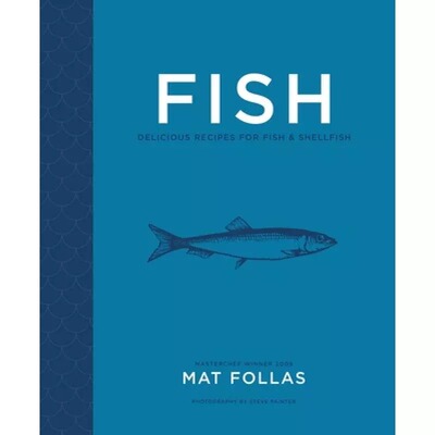 现货 英文原版 Fish: Delicious Recipes for Fish and Shellfish 鱼类：鱼类和贝类的美味食谱