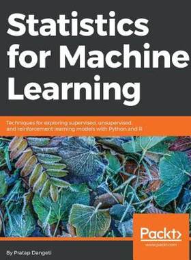 现货 英文原版 机器学习统计 Statistics for Machine Learning: Techniques for exploring supervised