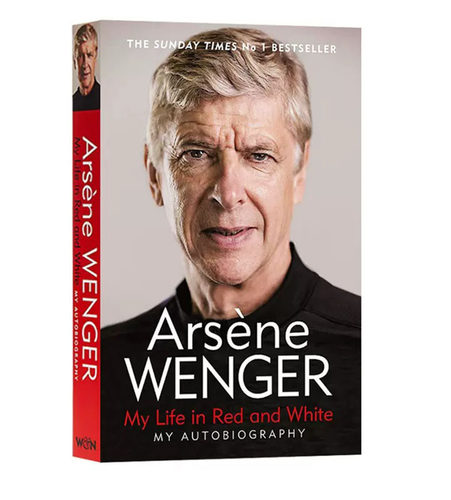 现货 英文原版My Life in Red and White My Autobiography 我的红白人生 阿尔塞纳 温格自传 足球Arsène Wenger