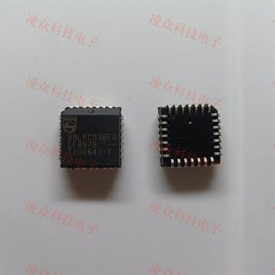 P89LPC936FA 封装PLCC28 原装原厂芯片 全新IC 可直拍咨询