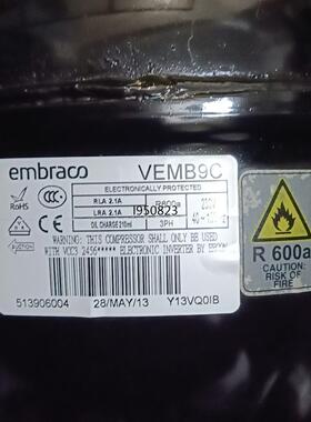 恩布拉科变频压缩机VEMB9C ，原装拆机，油清澈的很，无【询价】