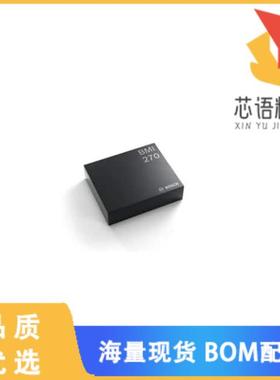 全新BMI270原装(IMU ACCEL/GYRO I2C/SPI 14LGA)正品