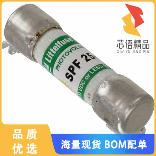 全新0SPF025.HXR原装(FUSE CARTRIDGE 25A 1KVDC 5AG)正品